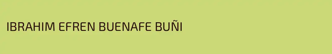 IBRAHIM EFREN BUENAFE BUÑI